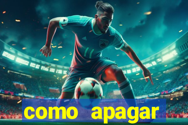 como apagar historico da bet365